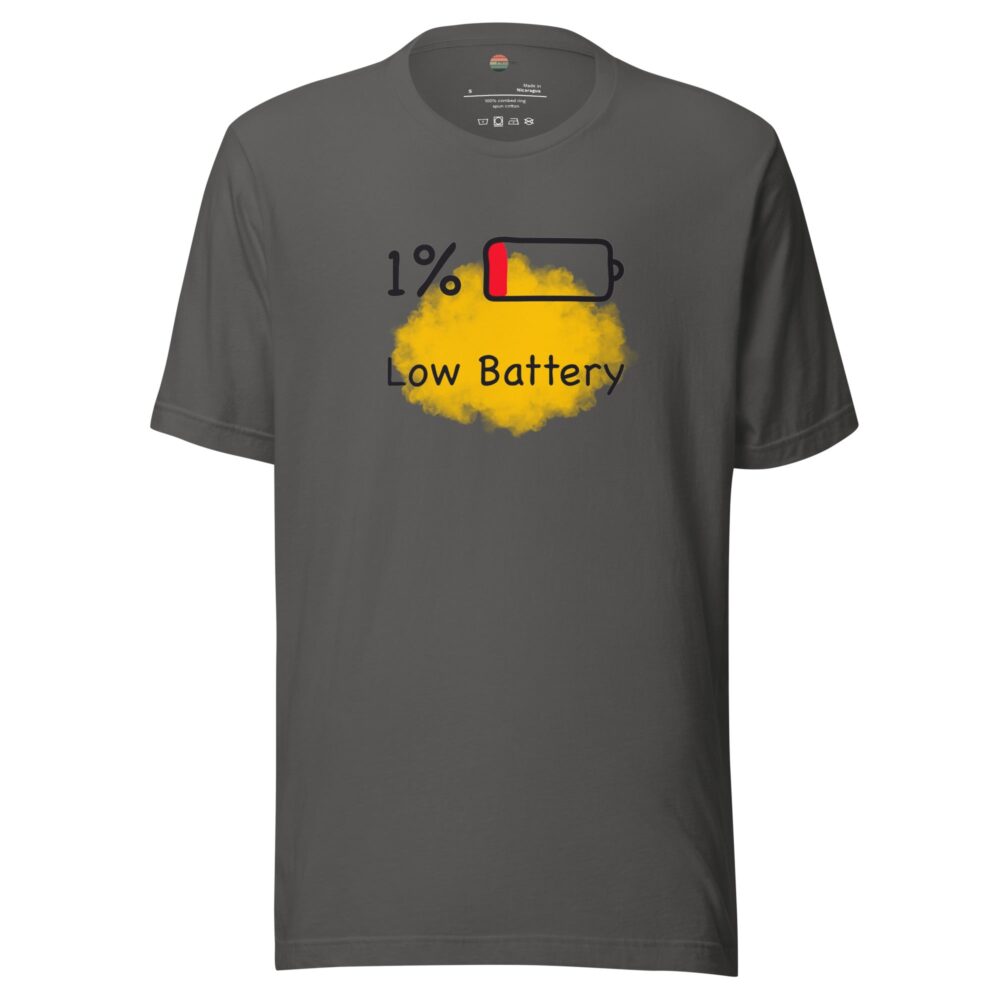 Low Battery - Unisex t-shirt - Image 12