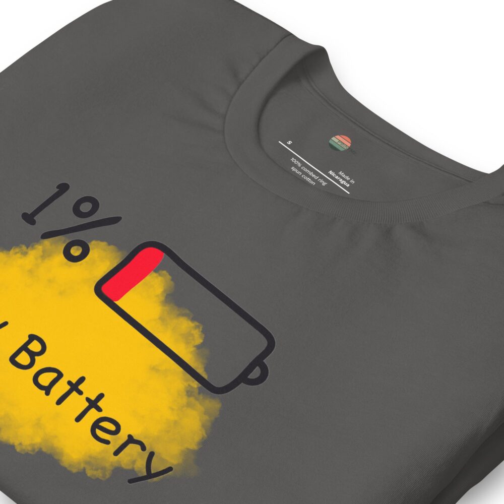 Low Battery - Unisex t-shirt - Image 11